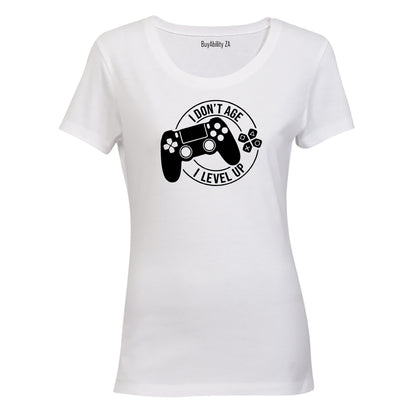 I Don't Age - Gamer - Ladies - T-Shirt