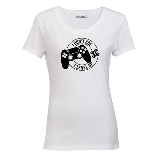 I Don't Age - Gamer - Ladies - T-Shirt