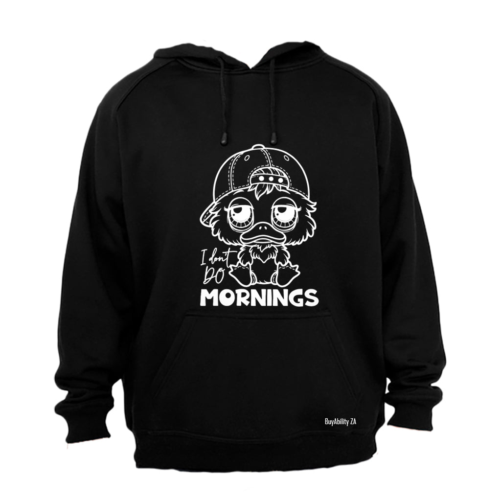 I Don't Do Mornings - Hoodie - BuyAbility South Africa