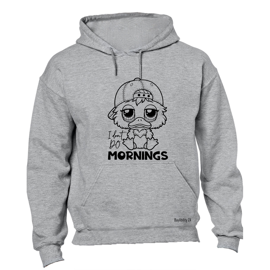 I Don't Do Mornings - Hoodie - BuyAbility South Africa