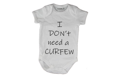 I don't need a Curfew! - Baby Grow