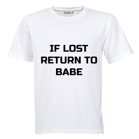 If Lost - Return to Babe - Adults - T-Shirt