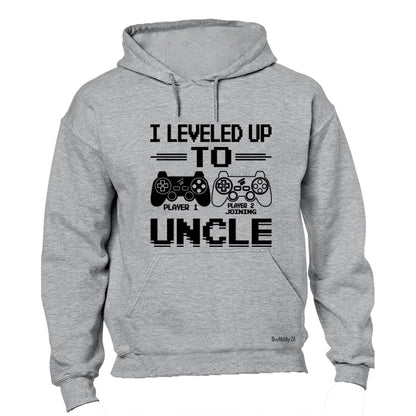 I Leveled Up To Uncle - Hoodie