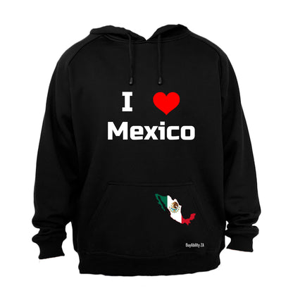 I Love Mexico - Hoodie