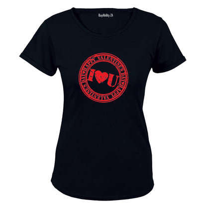 I Love You - Happy Valentine's Day - Ladies - T-Shirt