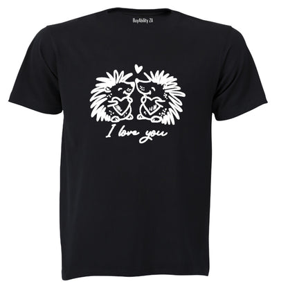 I Love You - Hedgehogs - Adults - T-Shirt