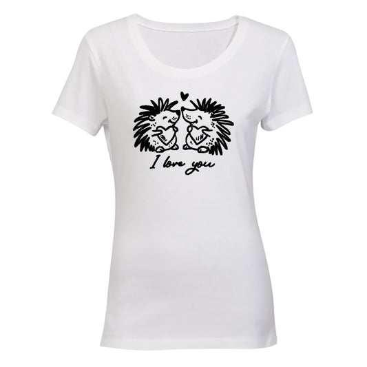 I Love You - Hedgehogs - Ladies - T-Shirt - BuyAbility South Africa