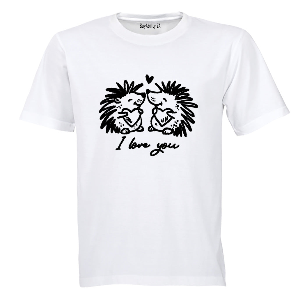I Love You - Hedgehogs - Adults - T-Shirt