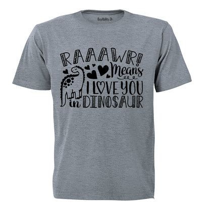 I Love You in Dinosaur - Kids T-Shirt - BuyAbility South Africa