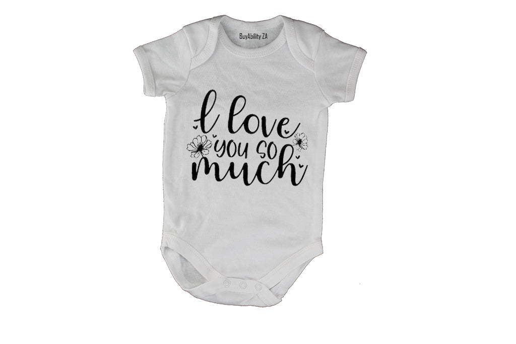 I Love You So Much - Baby Grow - BuyAbility South Africa