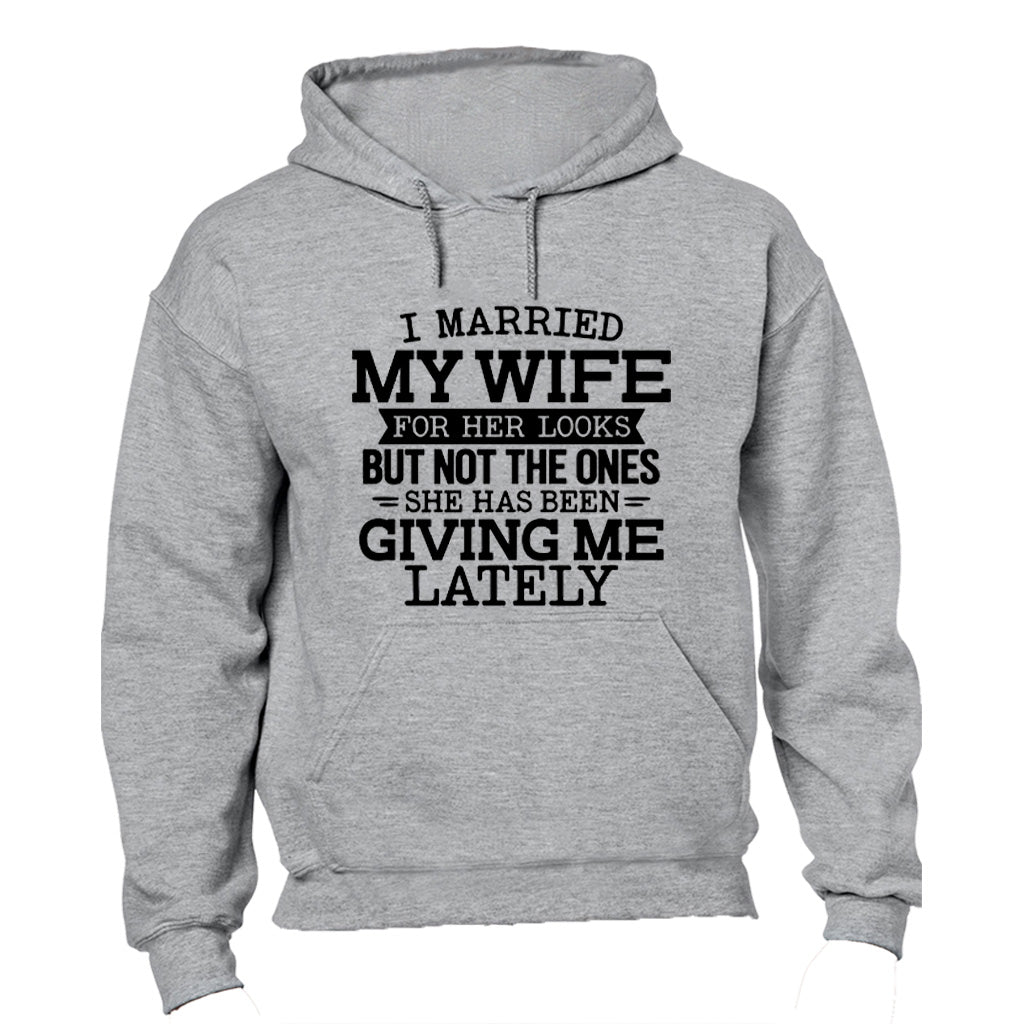 I Married My Wife For Her Looks - Hoodie - BuyAbility South Africa