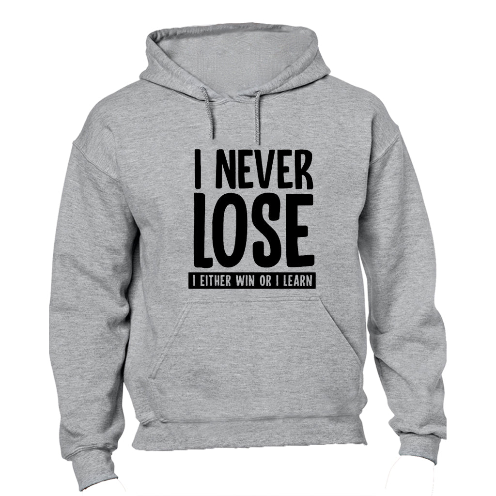 I Never Lose - Hoodie - BuyAbility South Africa