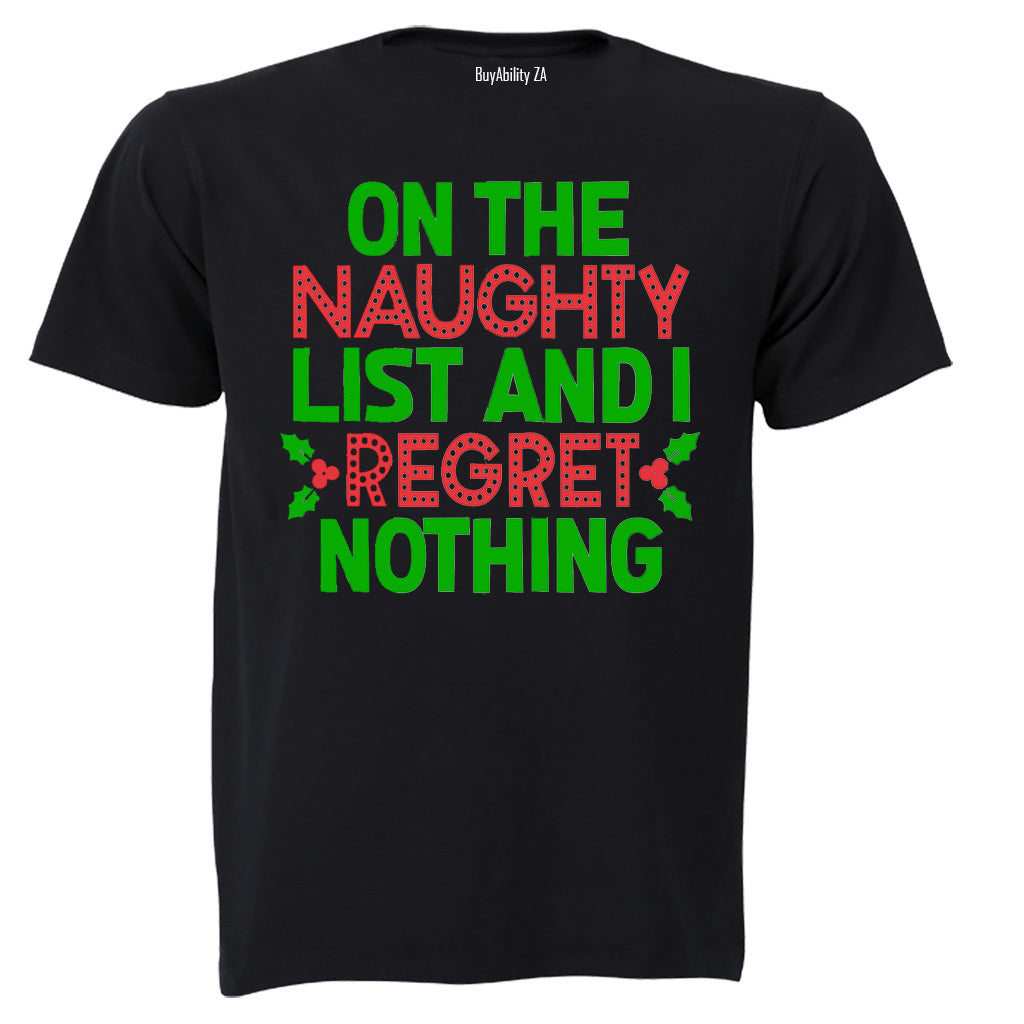 I Regret Nothing - Christmas - Adults - T-Shirt - BuyAbility