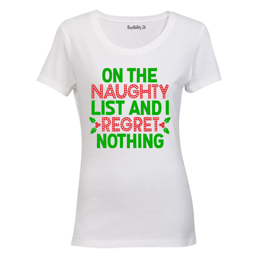I Regret Nothing - Christmas - Ladies - T-Shirt