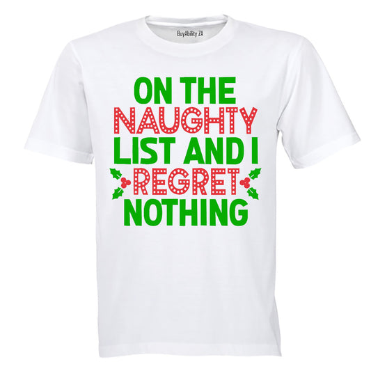 I Regret Nothing - Christmas - Adults - T-Shirt - BuyAbility