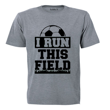I Run This Field - Soccer - Kids T-Shirt