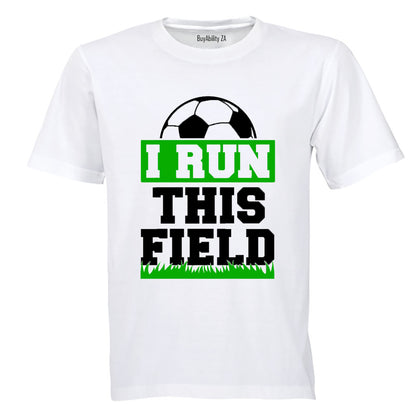 I Run This Field - Soccer - Kids T-Shirt