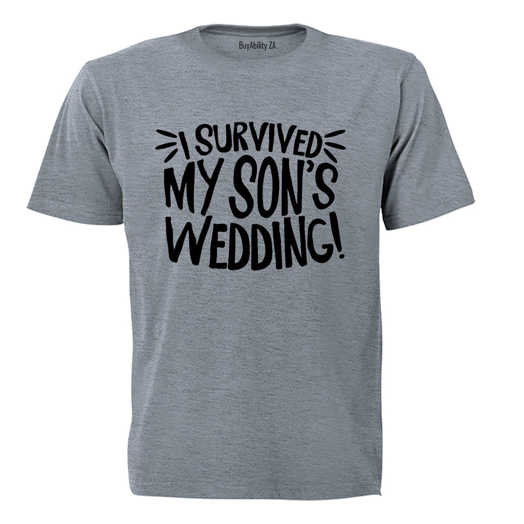 I Survived My Son's Wedding! - Adults - T-Shirt