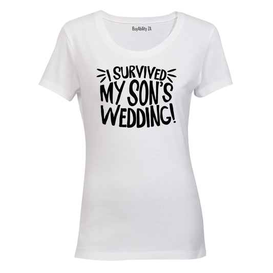 I Survived My Son's Wedding! - Ladies - T-Shirt
