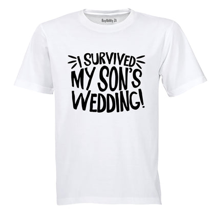 I Survived My Son's Wedding! - Adults - T-Shirt
