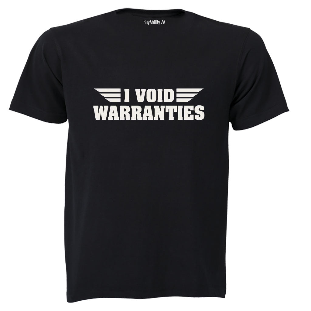 I Void Warranties - Adults - T-Shirt - BuyAbility