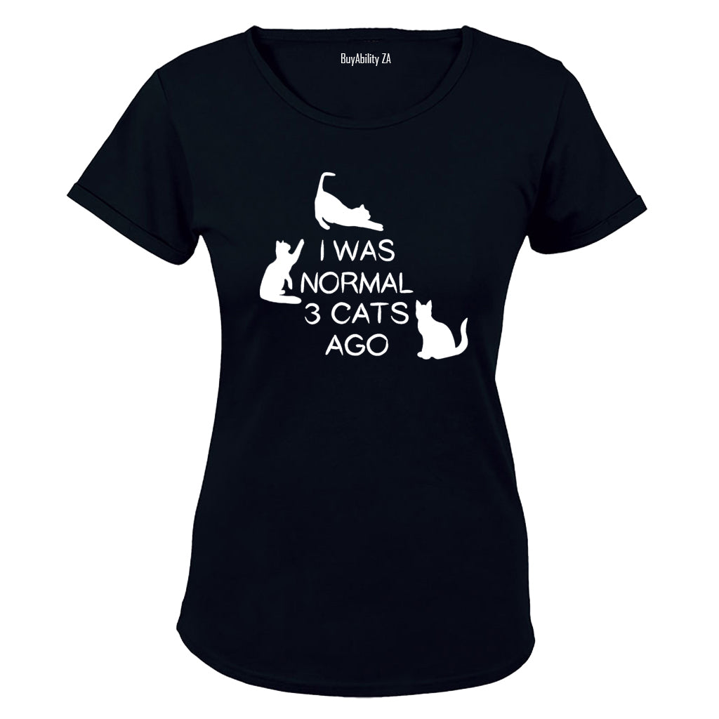 I Was Normal 3 Cats Ago - Ladies - T-Shirt - BuyAbility