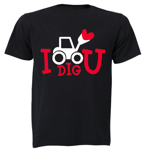 I Dig You - Valentine - Adults - T-Shirt - BuyAbility South Africa