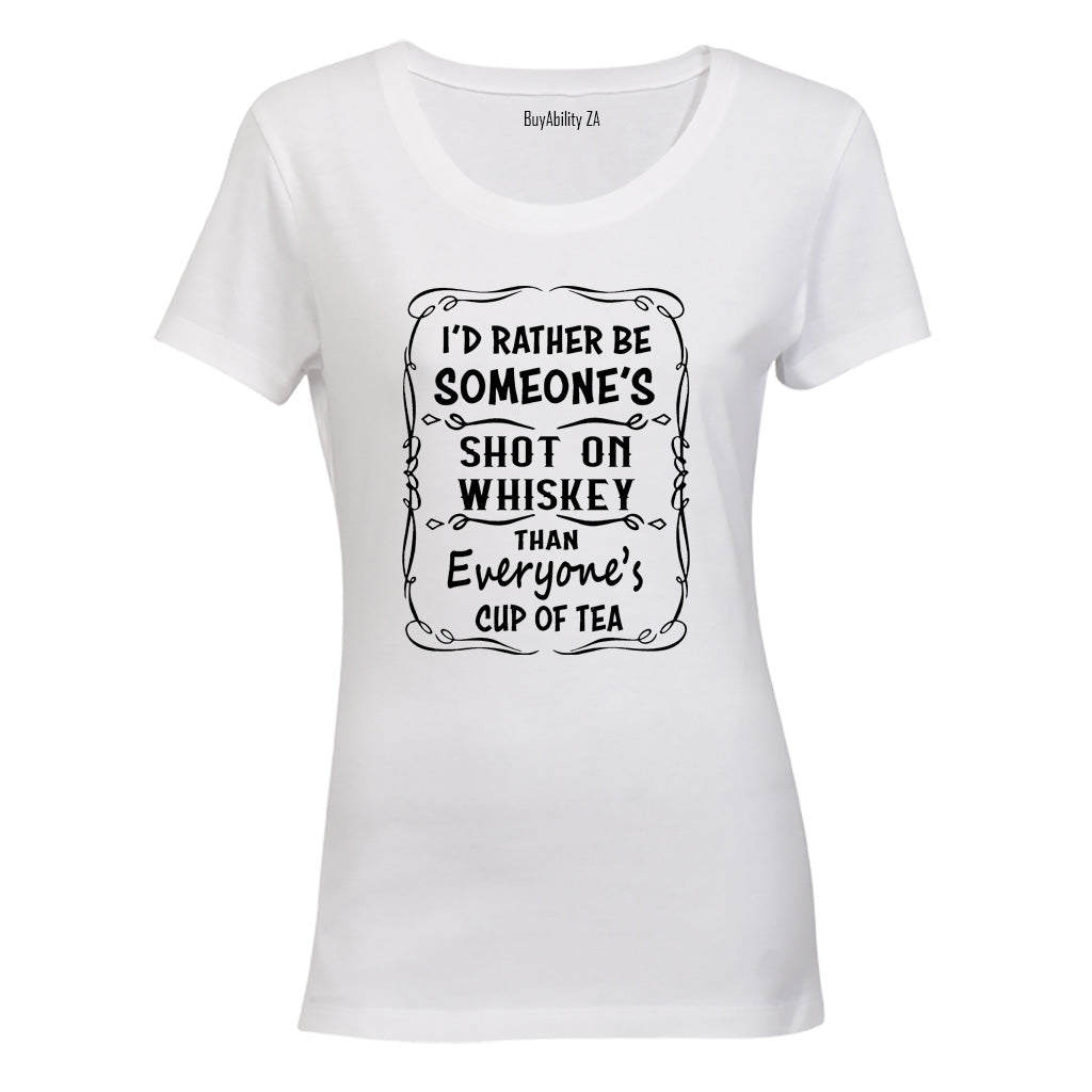 I'd Rather Be - Ladies - T-Shirt