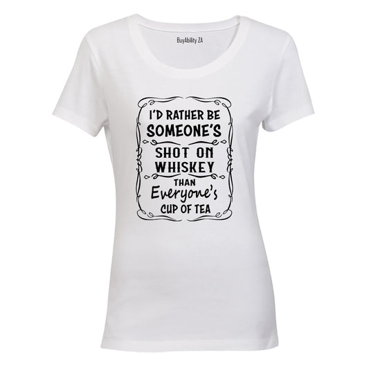 I'd Rather Be - Ladies - T-Shirt