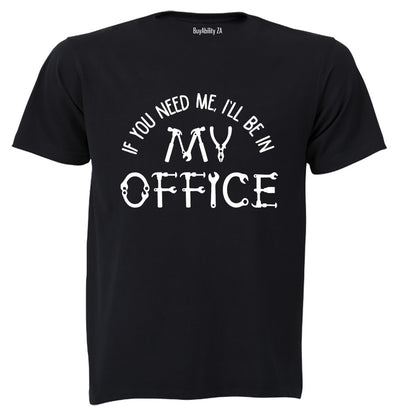 I'll Be In My Office - Garage - Adults - T-Shirt
