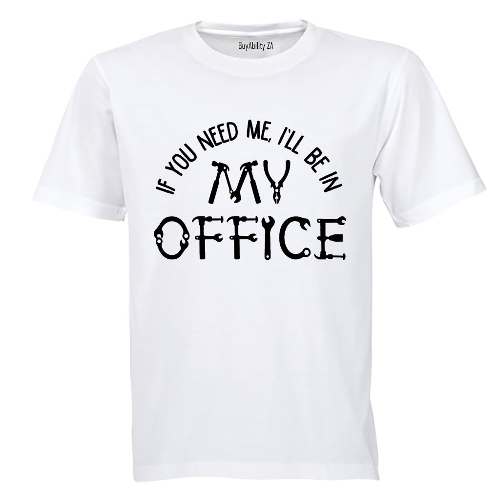 I'll Be In My Office - Garage - Adults - T-Shirt