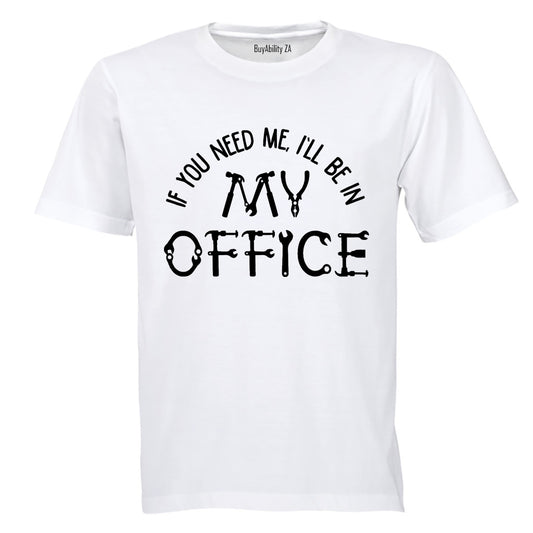 I'll Be In My Office - Garage - Adults - T-Shirt