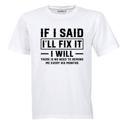 I'll Fix It - Adults - T-Shirt - BuyAbility South Africa