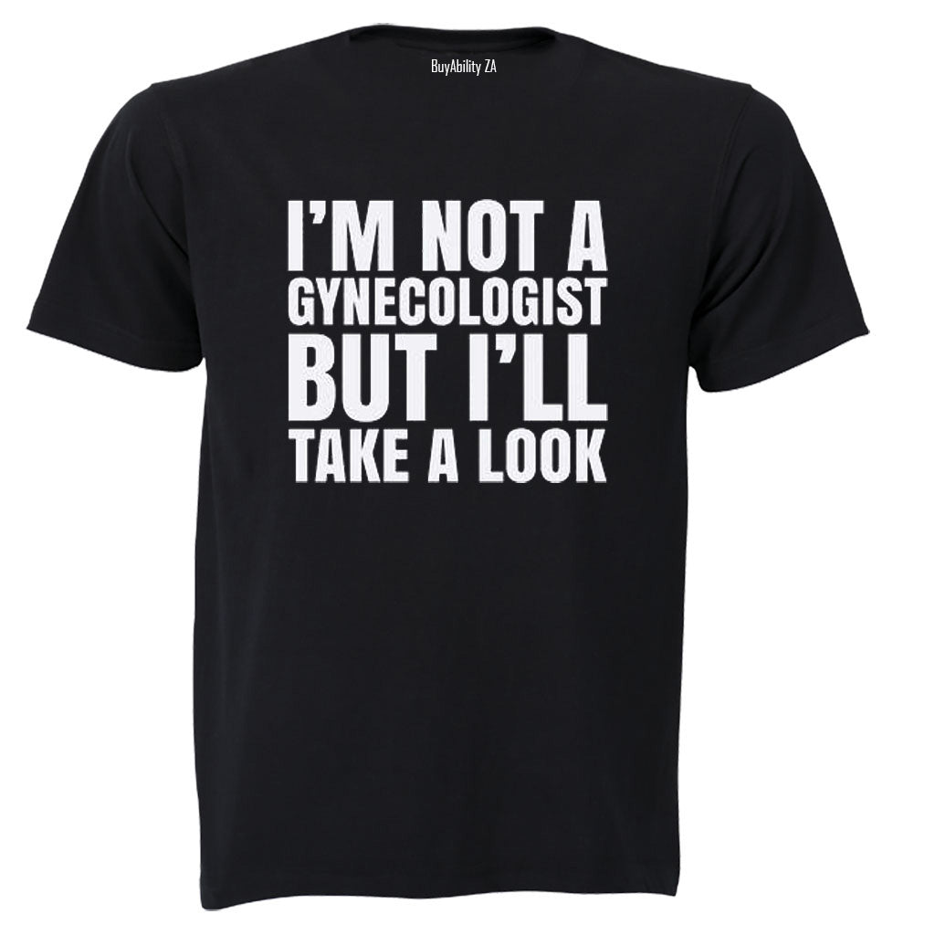 I'll Take A Look - Adults - T-Shirt - BuyAbility
