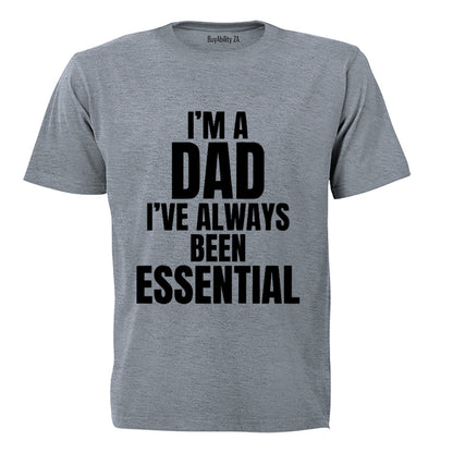 I'm A Dad - Essential - Adults - T-Shirt