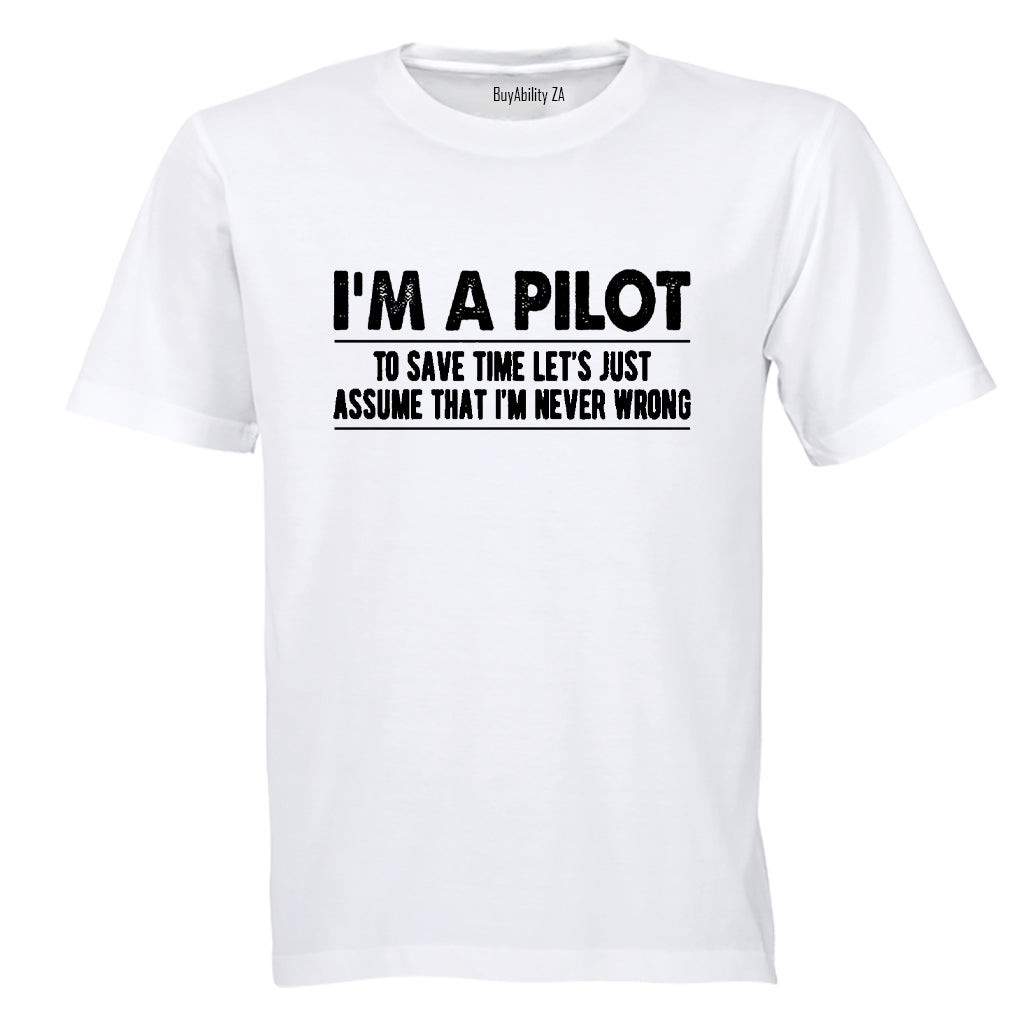 I'm A Pilot - Adults - T-Shirt