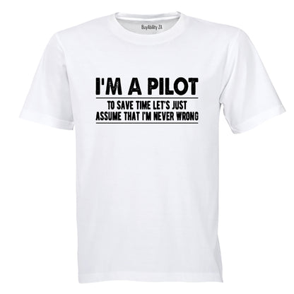 I'm A Pilot - Adults - T-Shirt