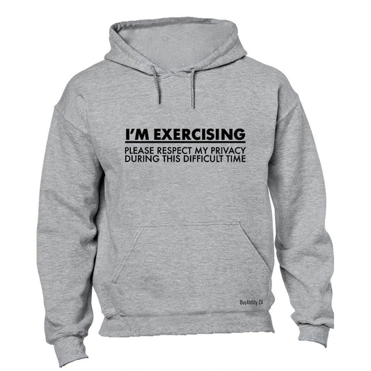 Im Exercising - Gym - Hoodie