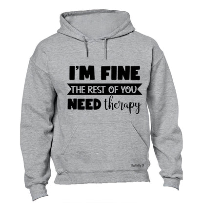 I'm Fine - Hoodie