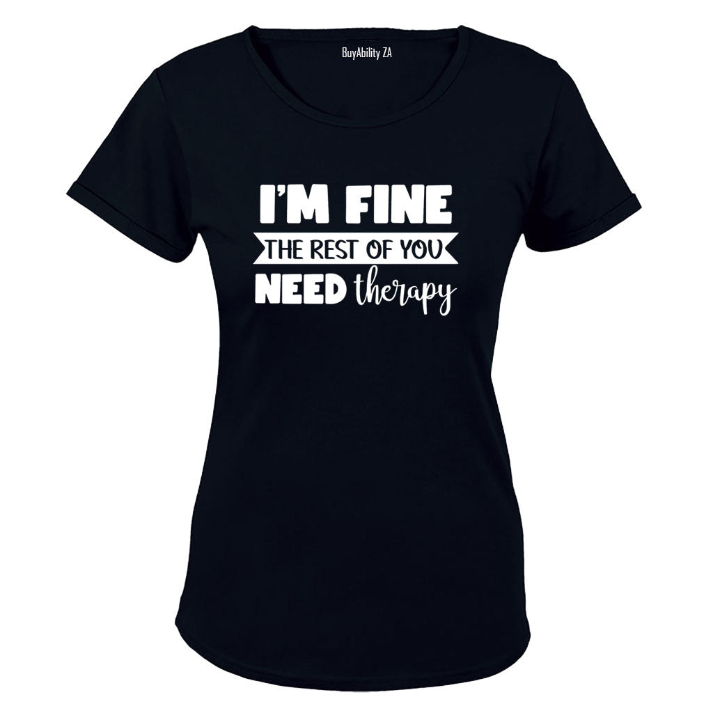 I'm Fine - Ladies - T-Shirt - BuyAbility