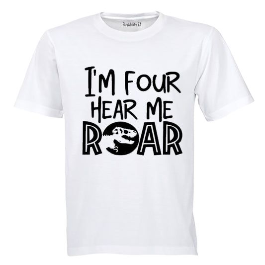 I'm FOUR - hear me Roar! - Kids T-Shirt