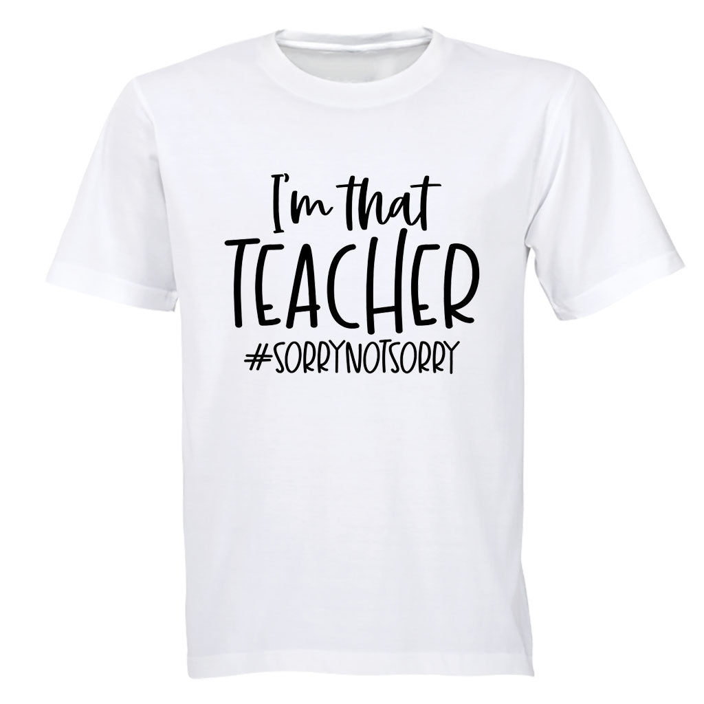 I'm That Teacher - Adults - T-Shirt - BuyAbility South Africa