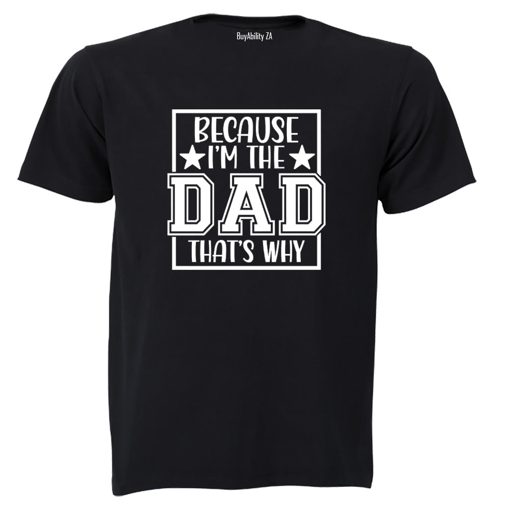 I'm The Dad - Adults - T-Shirt - BuyAbility South Africa