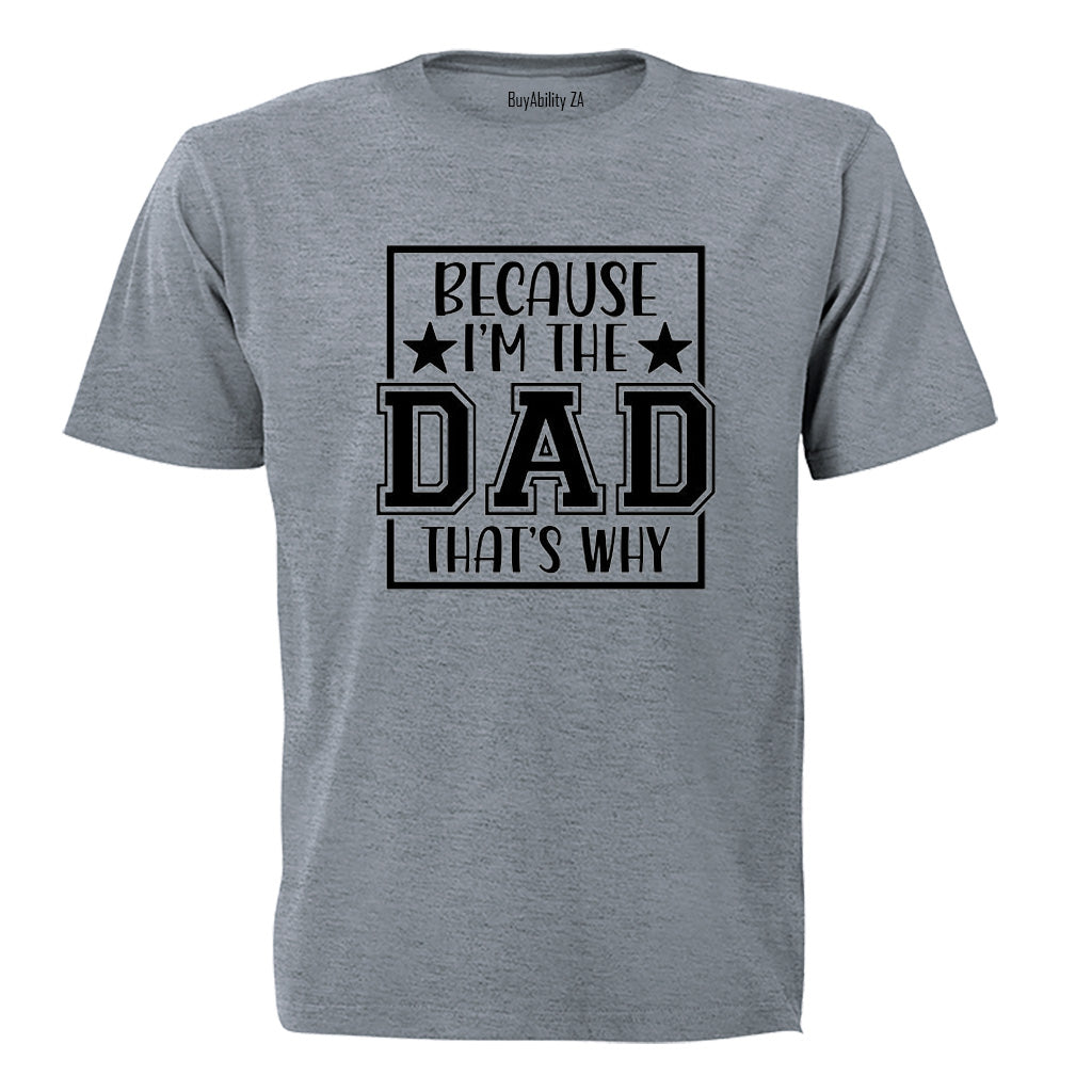 I'm The Dad - Adults - T-Shirt - BuyAbility South Africa