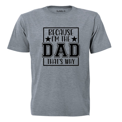 I'm The Dad - Adults - T-Shirt - BuyAbility South Africa