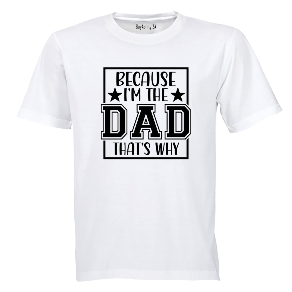 I'm The Dad - Adults - T-Shirt - BuyAbility South Africa