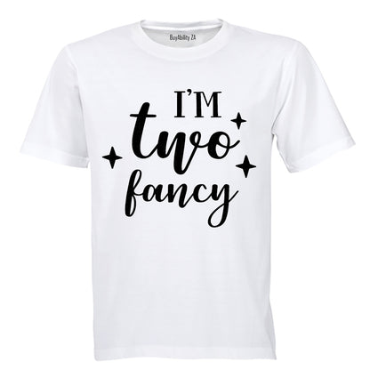 I'm Two Fancy - Kids T-Shirt