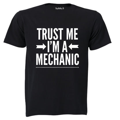 I'm A Mechanic - Adults - T-Shirt