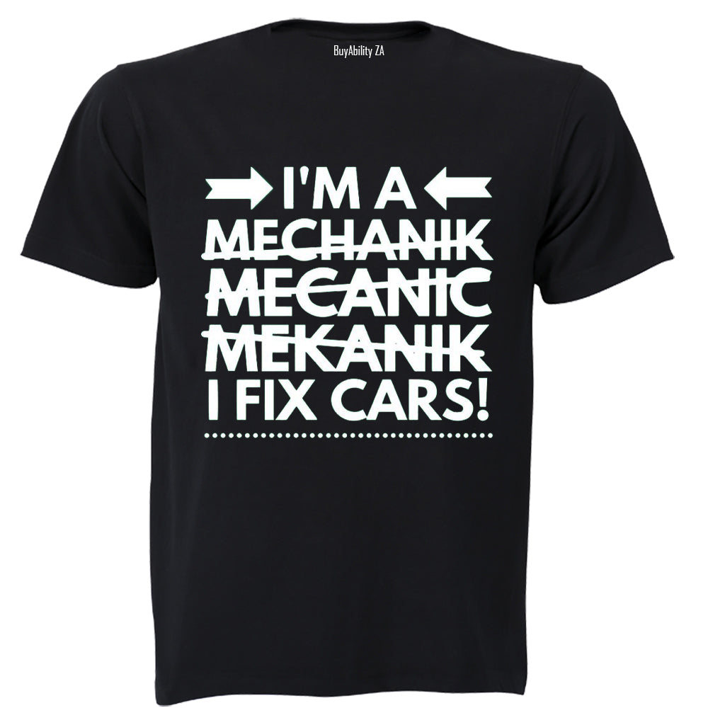 I Fix Cars - Adults - T-Shirt
