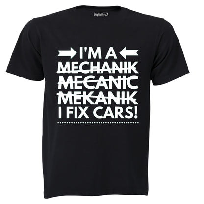 I Fix Cars - Adults - T-Shirt